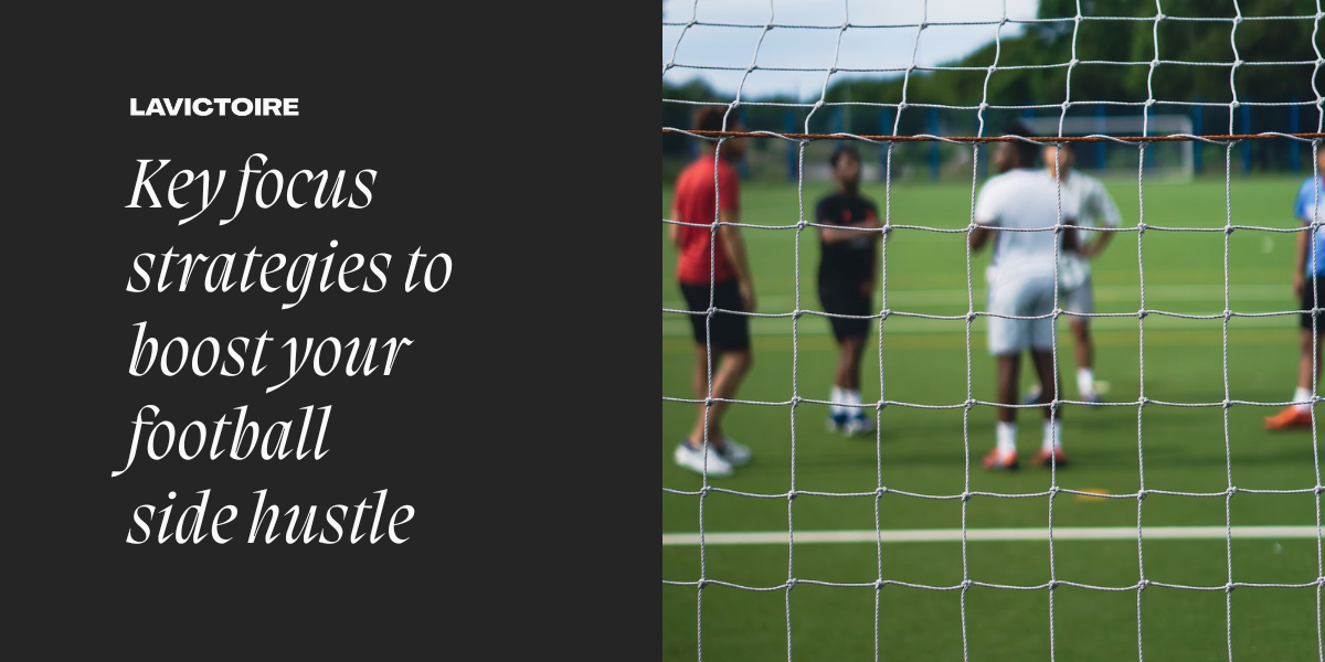 Focus strategies to boost your side hustle